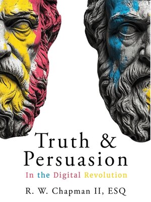 cover image of Truth & Persuasion